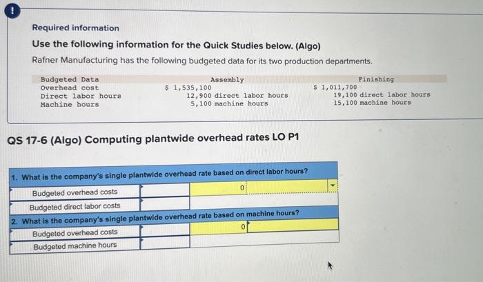  Required information Use the following information for the Quick Studies below.
