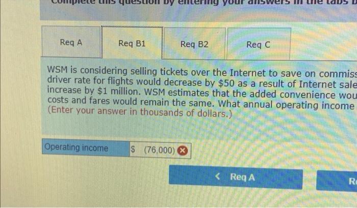 4) WSM Corporation is considering offering an air shuttle service between Sao