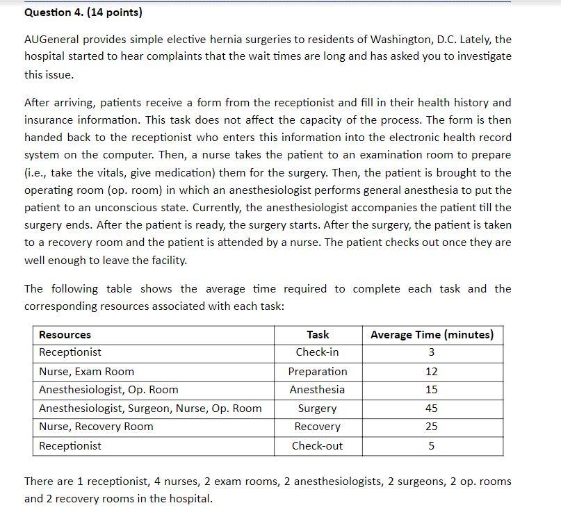 Question 5) Consider the process introduced in Question-4. You are provided with