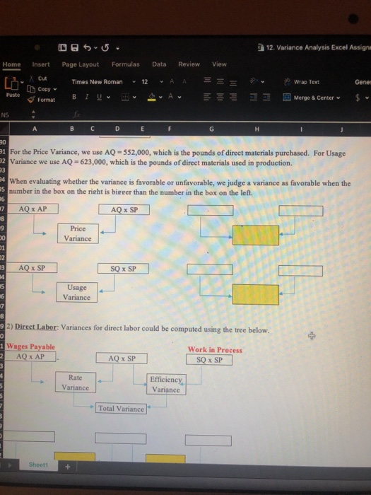 help you practice doing variance analysis. Your responses in the yellow cells