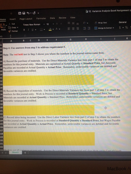 sheet for one of its Direct materials (7.6 lbs.@$4.40) Direct Labor (11.6