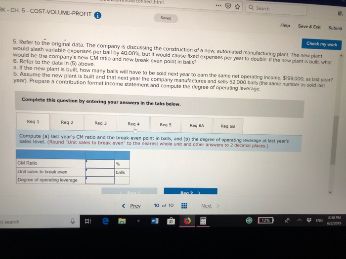Northwood Company manufactures basketballs. The company has a ball that sells for