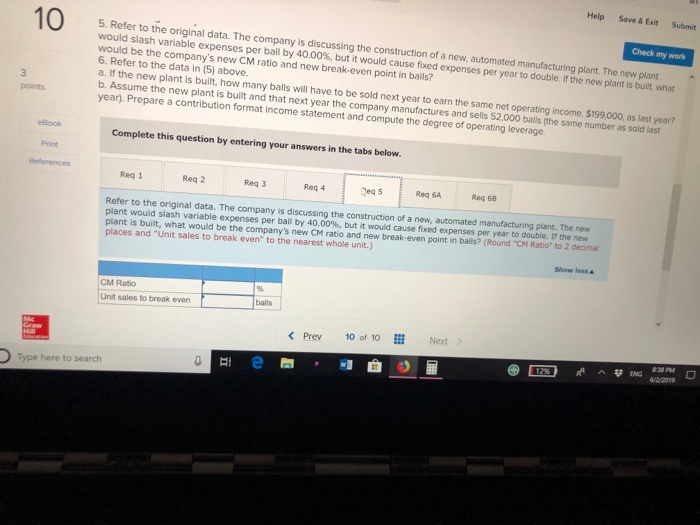 year, the company sold 52,000 of these balls, with the following results: