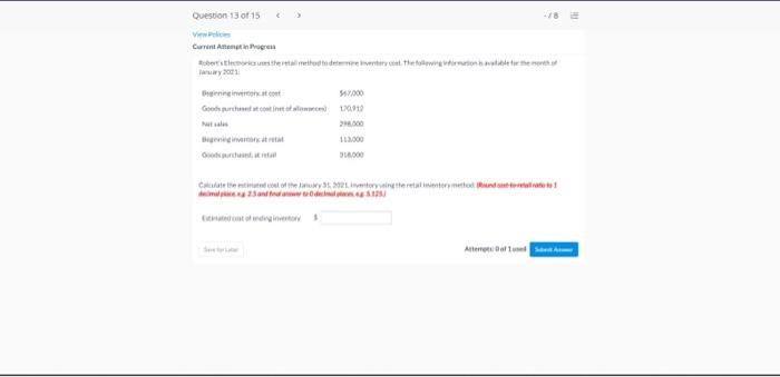  Roberts Electronics uses the retail method to determine inventory cost. The