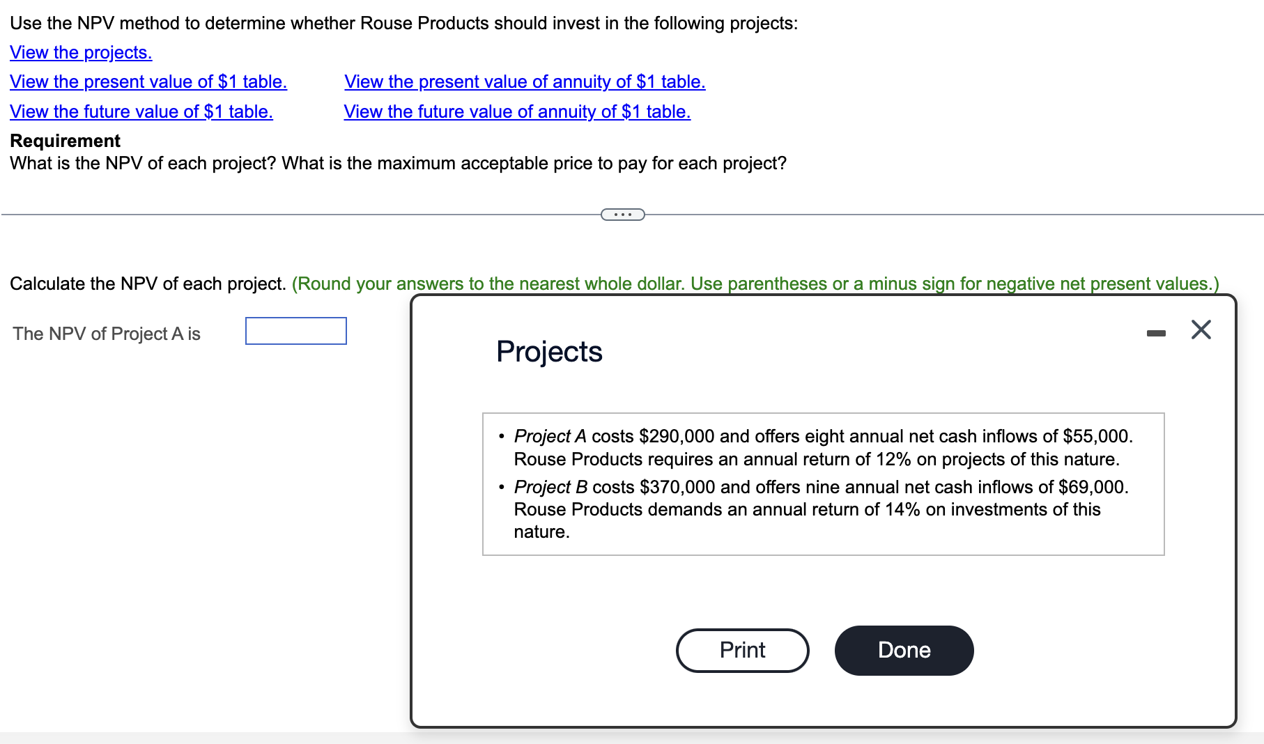  Use the NPV method to determine whether Rouse Products should invest