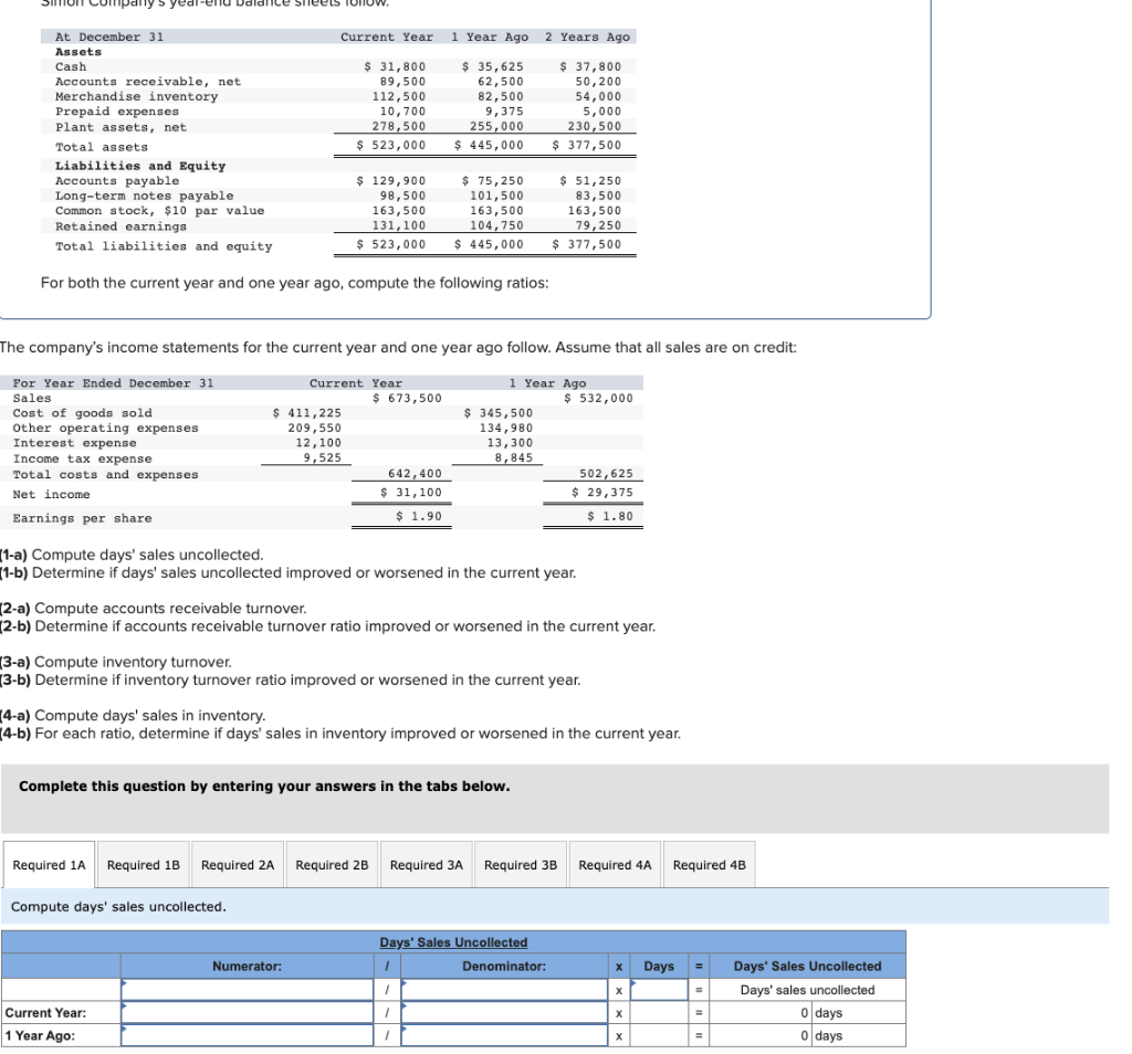 For both the current year and one year ago, compute the