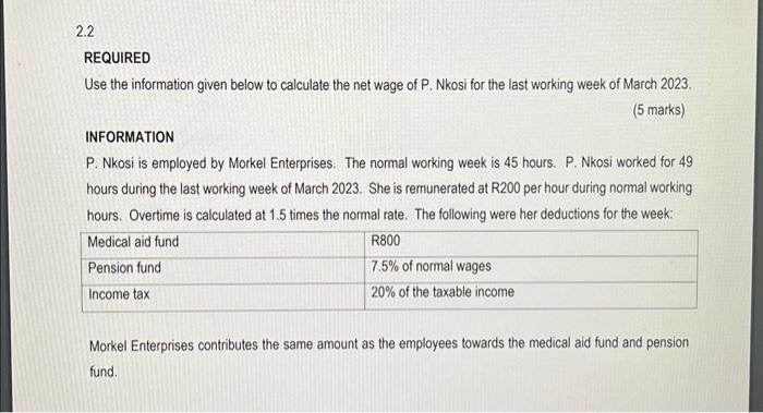  REQUIRED Use the information given below to calculate the net wage