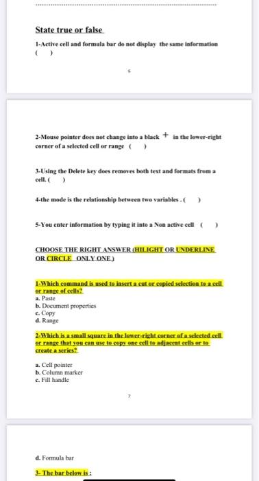  State true or false 1-Active cell and formula har do not