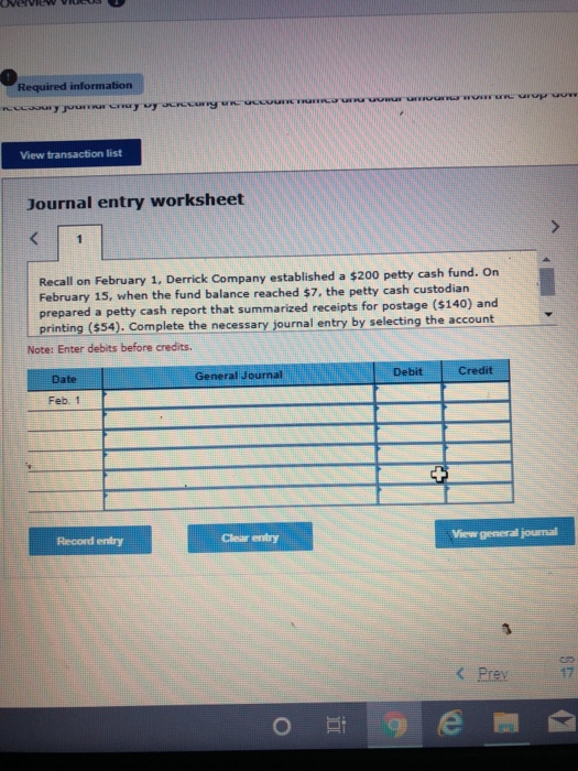  Required information View transaction list Journal entry worksheet Recall on February