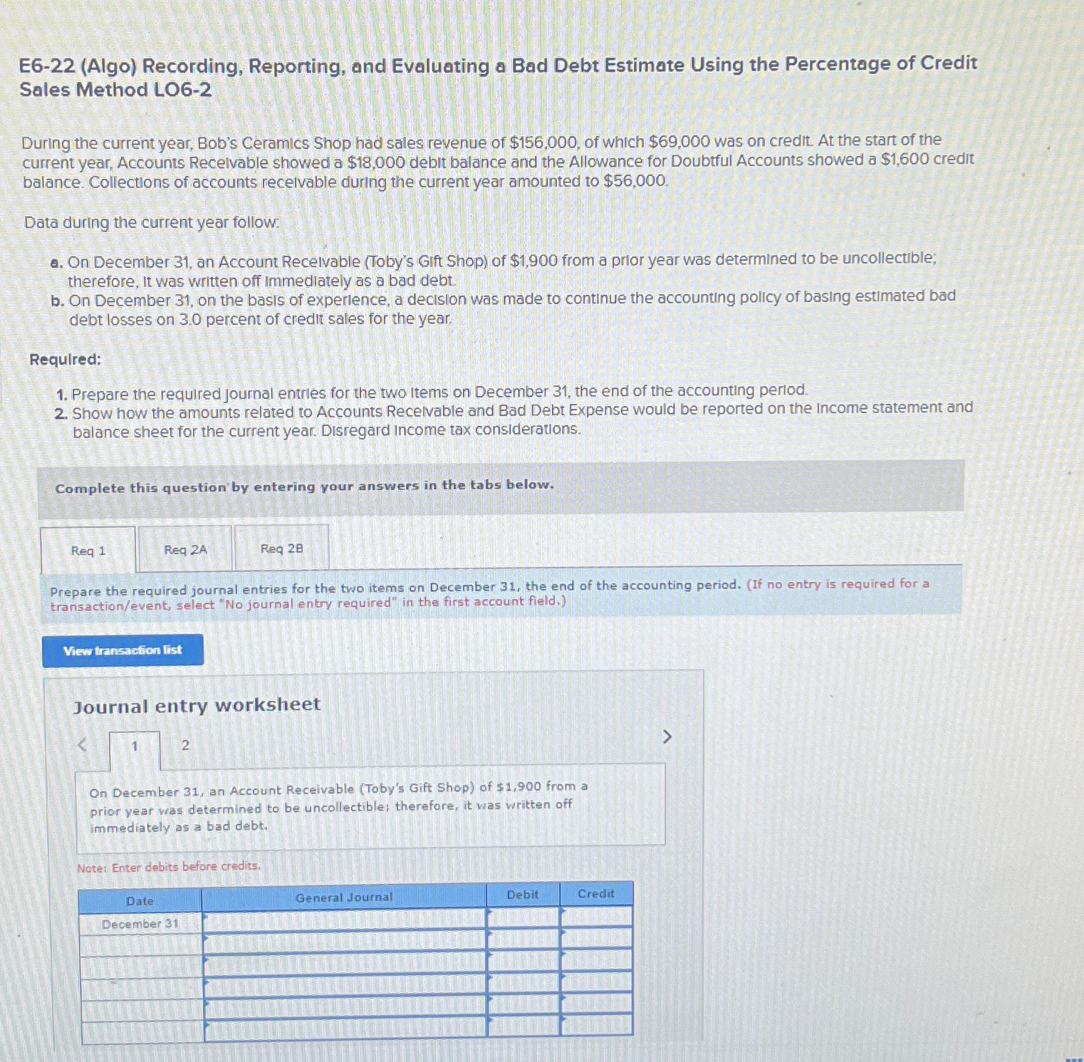  E6-22(Algo) Recording, Reporting, and Evaluating a Bad Debt Estimate Using the