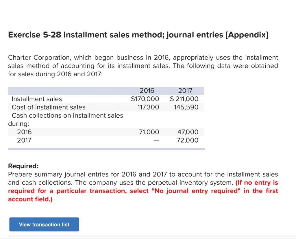 can you do the journal entries for 1-6 please Exercise 5-28 Installment