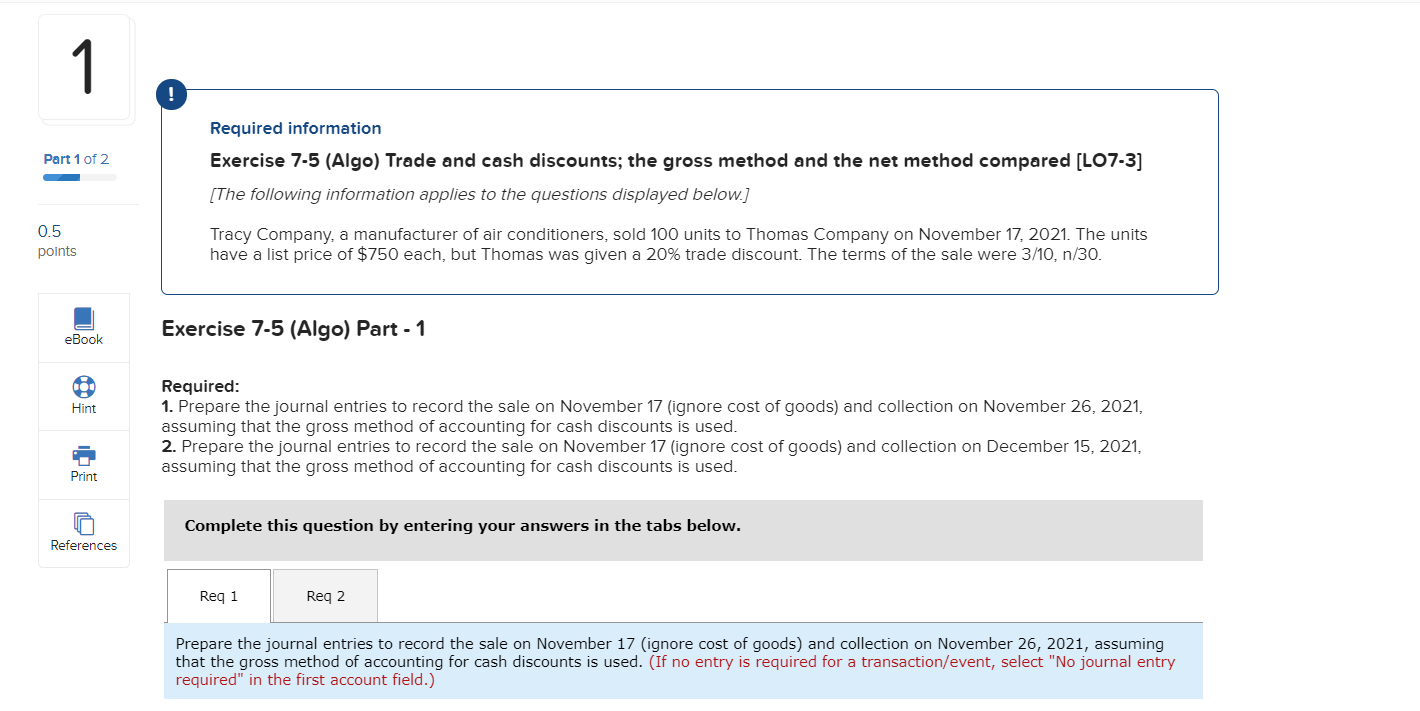 1 ! Part 1 of 2 Required information Exercise 7-5 (Algo)