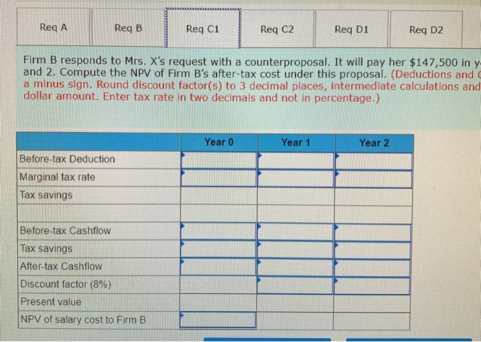 Firm B's tax rate for the three-year period is 34 percent. Use