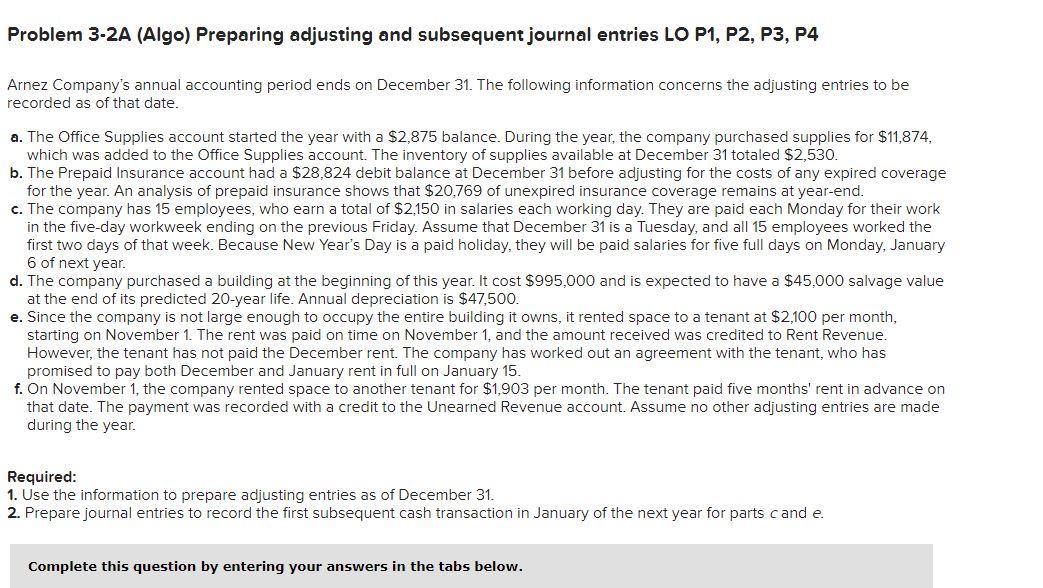  Problem 3-2A (Algo) Preparing adjusting and subsequent journal entries LO P1,