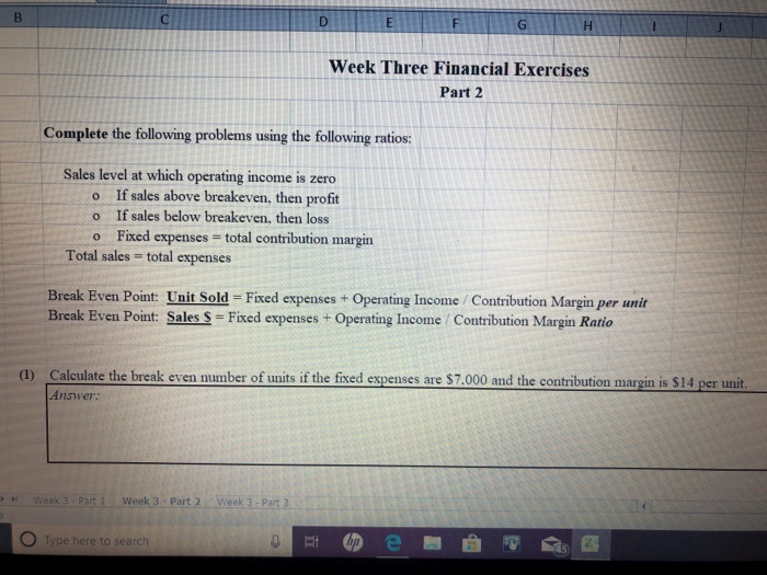  Week Three Financial Exercises Part 2 Complete the following problems using