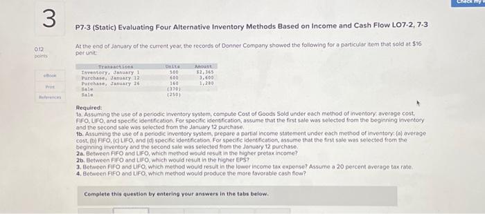 P7.3 (Static) Evaluating Four Alternative Inventory Methods Based on Income and