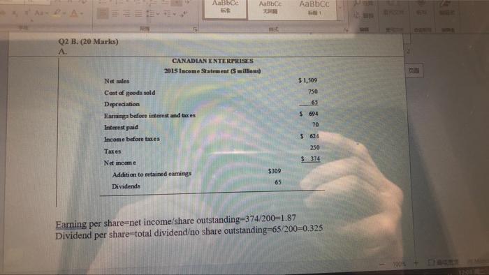  ABC bCC Q2 B. (20 Marks) A. CANADIAN ENTERPRISES 2015 Income