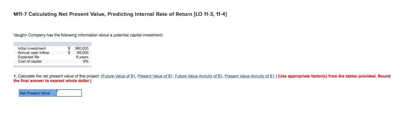 M11-7 Calculating Net Present Value, Predicting Internal Rate of Return [LO
