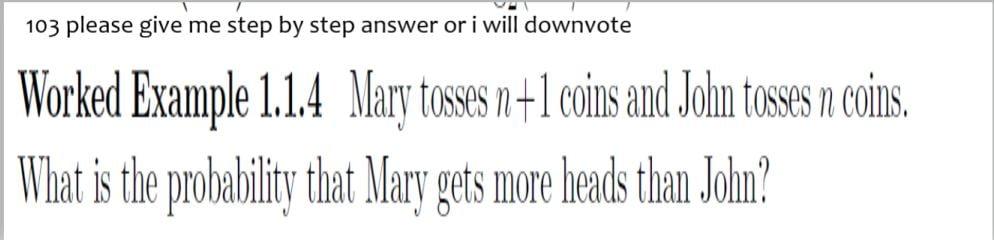 103 please give me step by step answer or i will