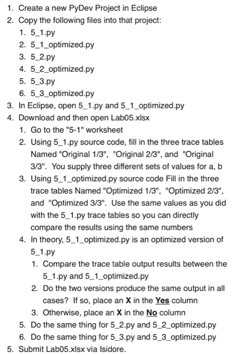  5_1.py file #***************************************************************************** # Name: # User name: # Homework No: