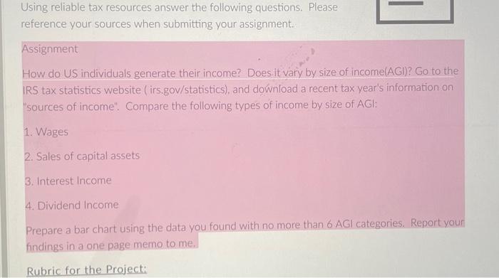  Using reliable tax resources answer the following questions. Please reference your