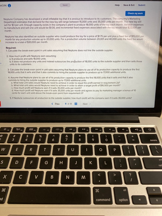  WORK Help Save & Exit Submit Check my work Neptune Company