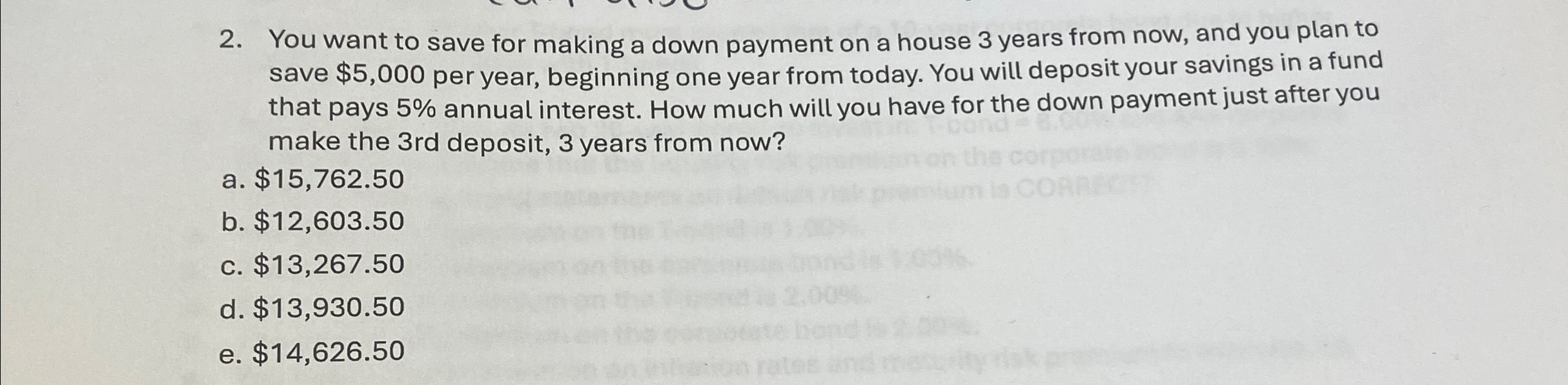  You want to save for making a down payment on a