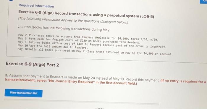  Required information Exercise 6-9 (Algo) Record transactions using a perpetual system