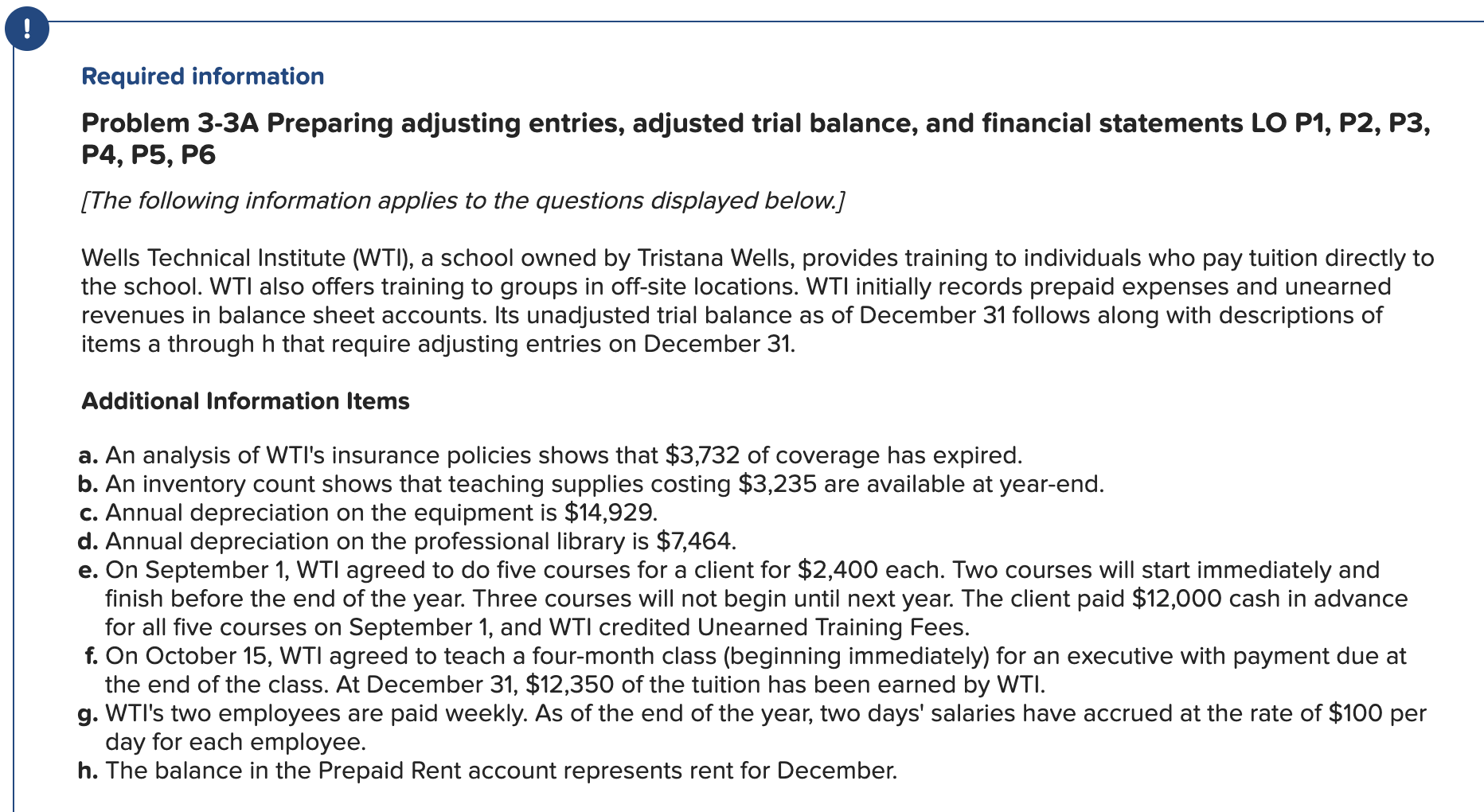 Required information Problem 3-3A Preparing adjusting entries, adjusted trial balance, and