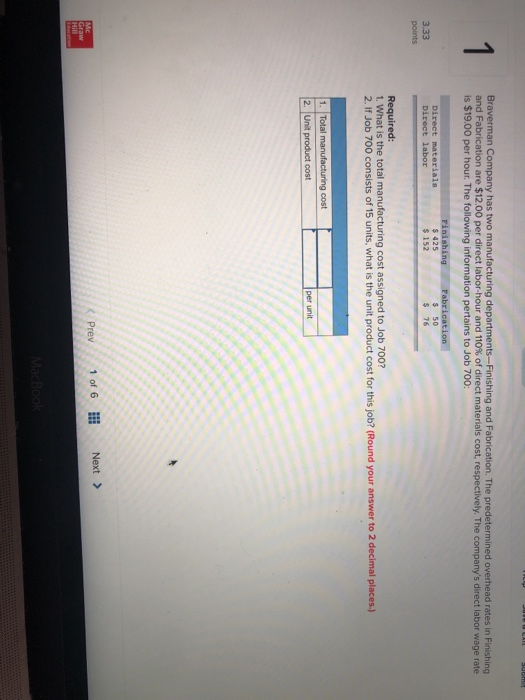 keep note of the REQUIRED portion in each question 1-6. 1 Braverman
