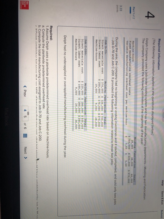 direct materials cost, respectively. The company's direct labor wage rate is $19.00
