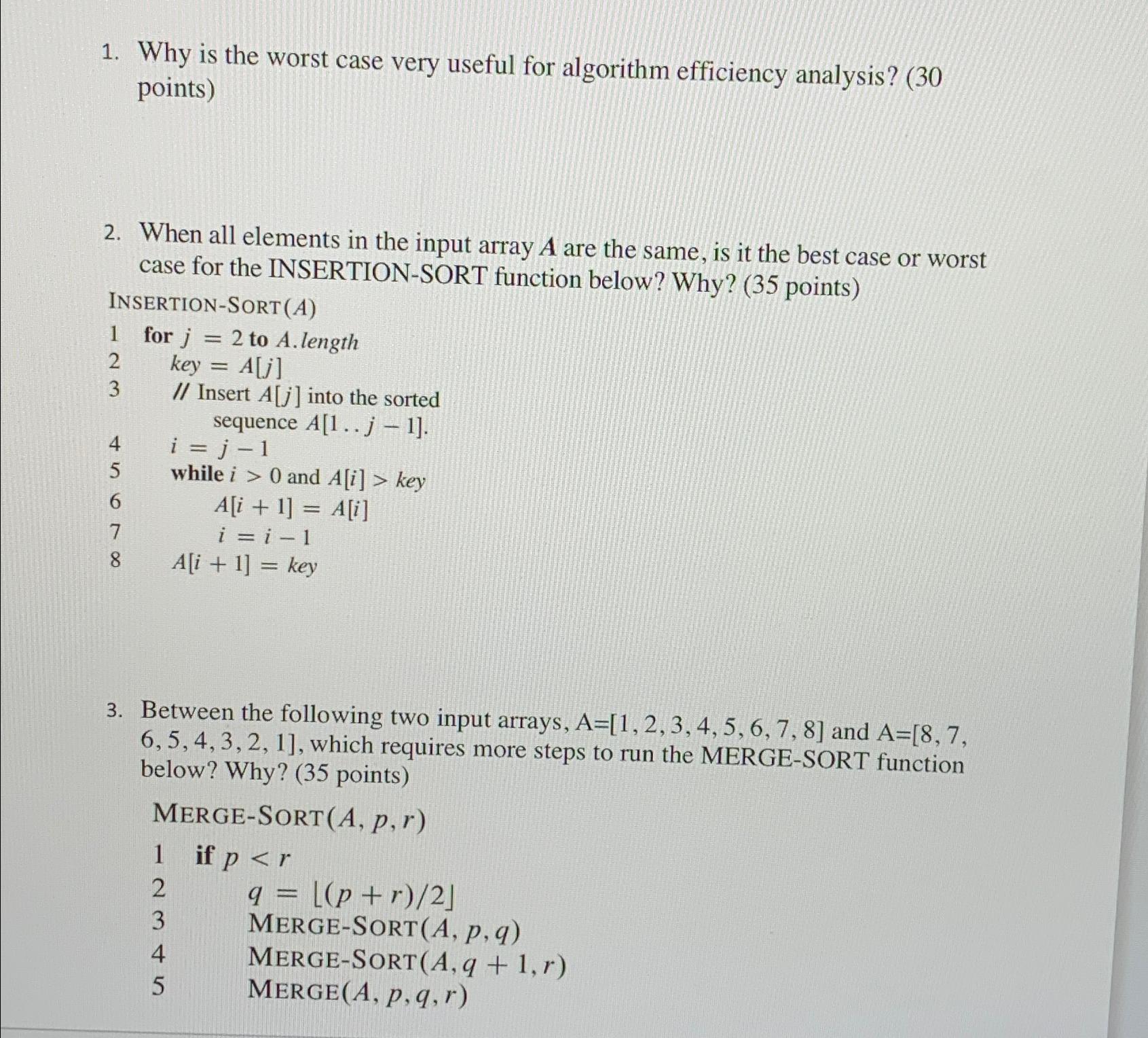  Why is the worst case very useful for algorithm efficiency analysis?
