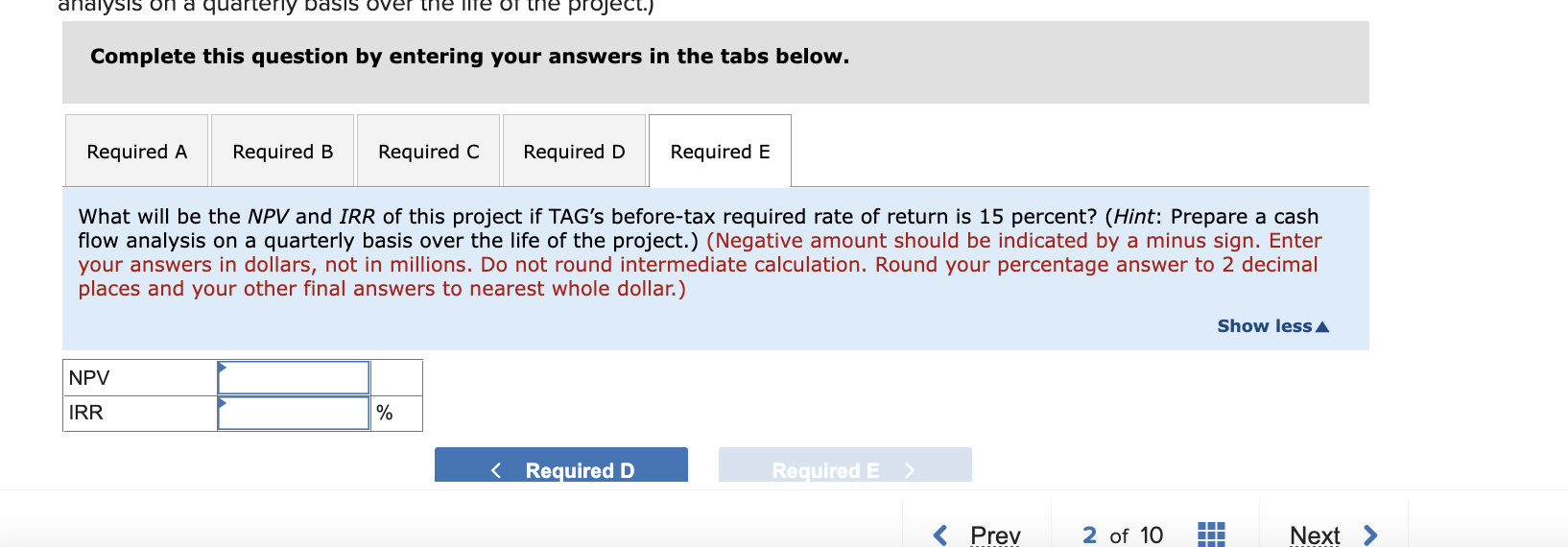 the land acquisition cost, 100 percent of direct improvement cost, and interest