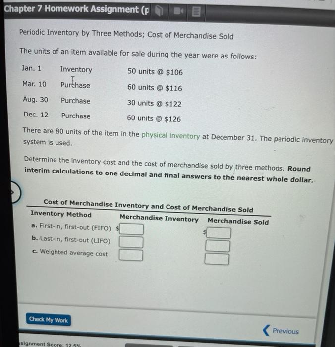  Chapter 7 Homework Assignment (P Periodic Inventory by Three Methods; Cost