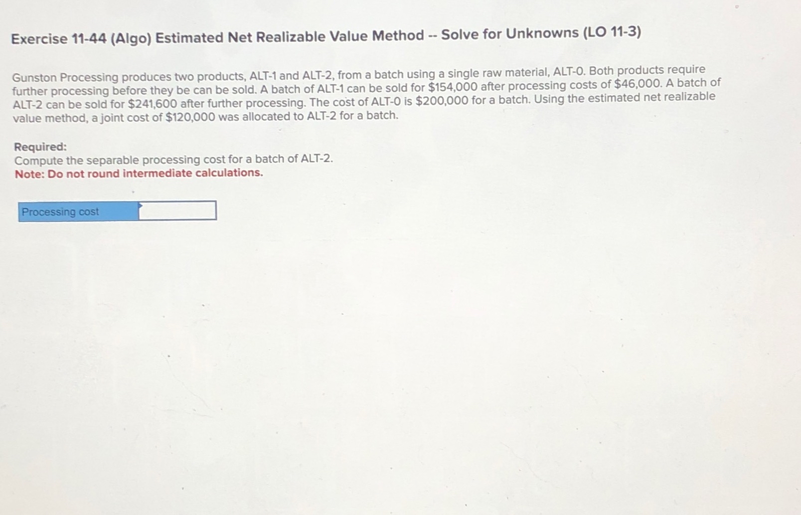  Exercise 11-44(Algo) Estimated Net Realizable Value Method -- Solve for Unknowns