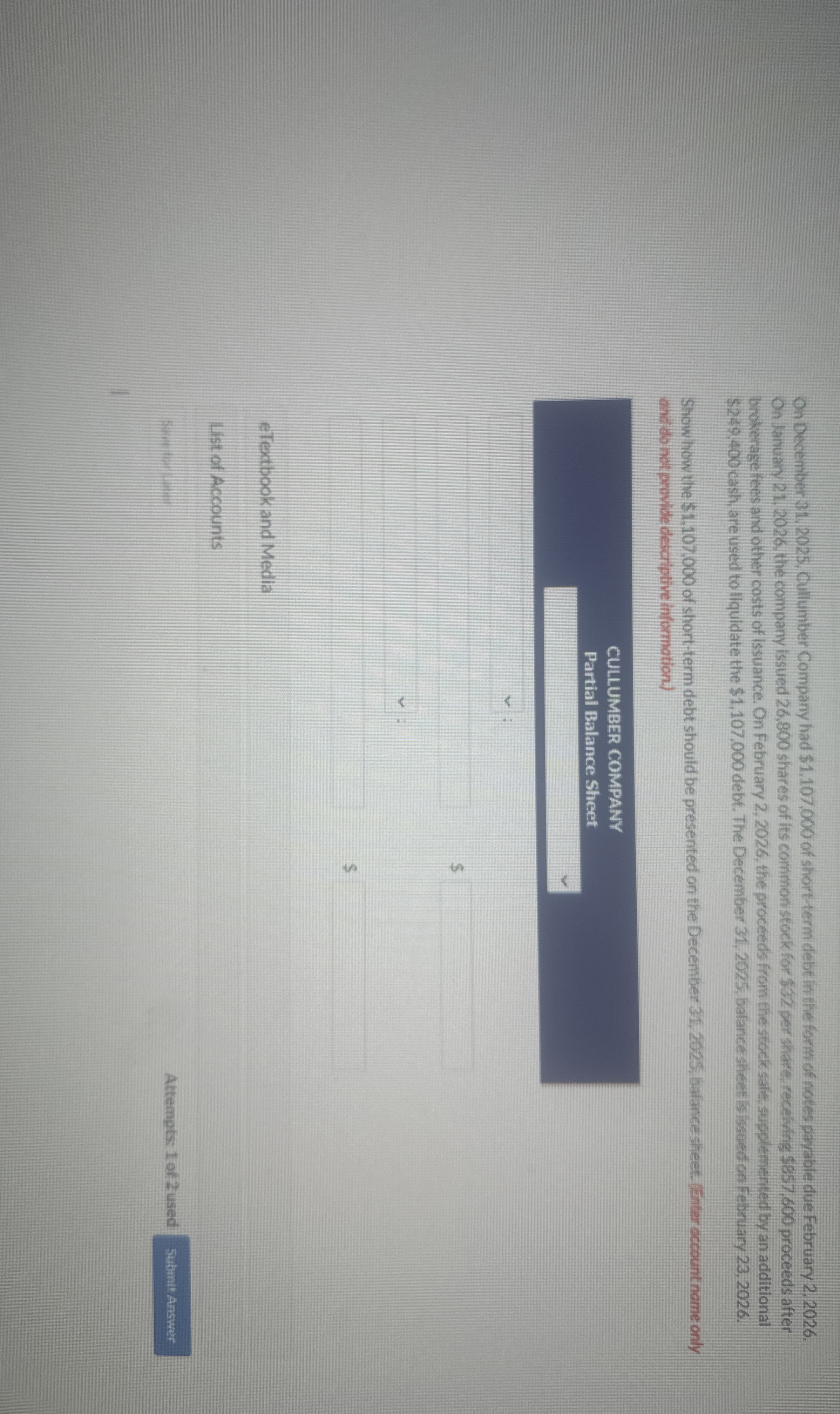  On December 31,2025, Cullumber Company had $1,107,000 of short-term debe in