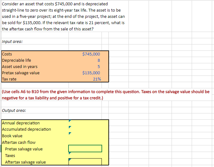  (Use cells A6 to B10 from the given information to complete