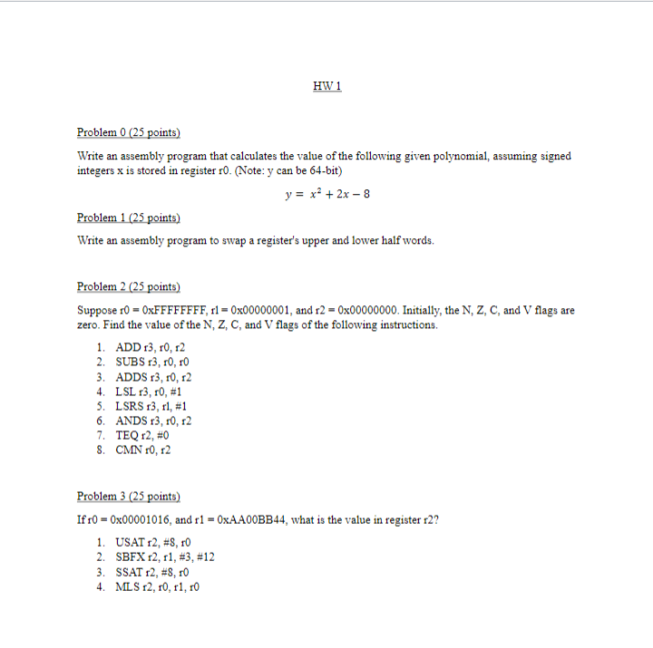  HW 1 Problem 0(25 points) Write an assembly program that calculates