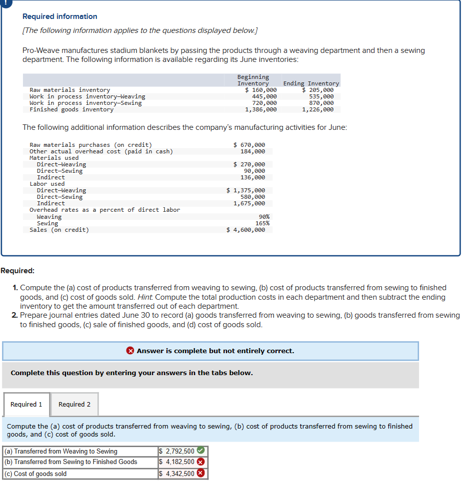 Required information [The following information applies to the questions displayed below] Pro-Weave