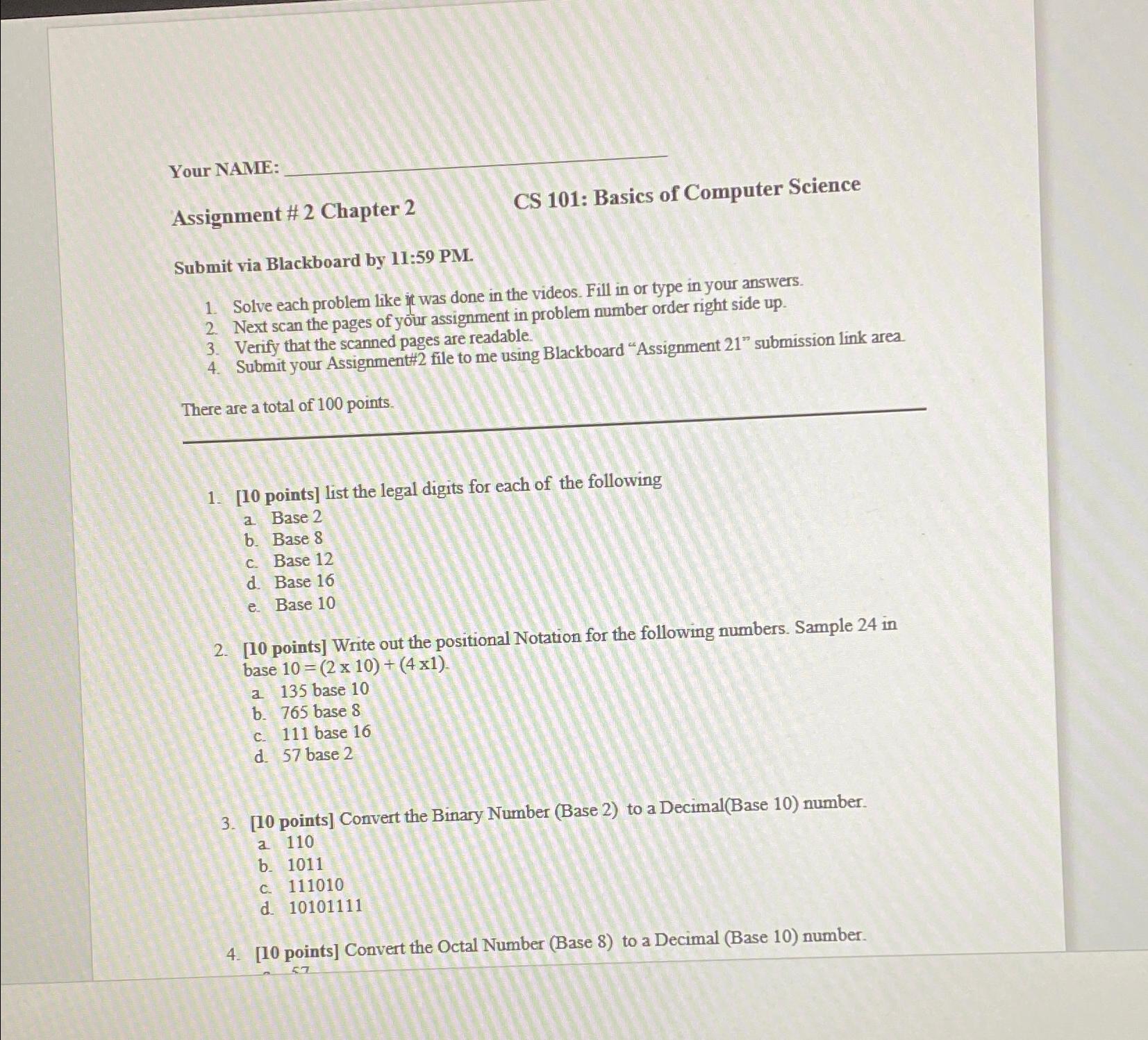  Your NAME: Assignment # 2 Chapter 2 CS 101: Basics of
