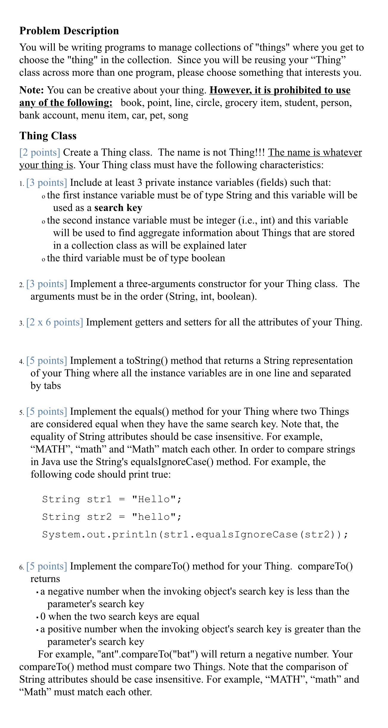  Problem Description You will be writing programs to manage collections of