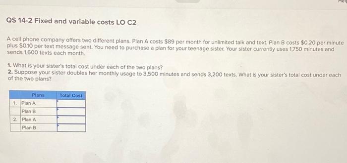  He QS 14-2 Fixed and variable costs LO C2 A cell