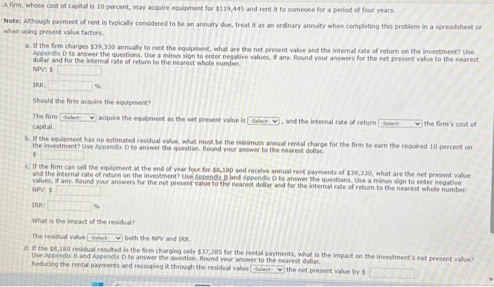 PLEASE HELP! I WILL LIKE ANSWER! A firm, whose cost of capital