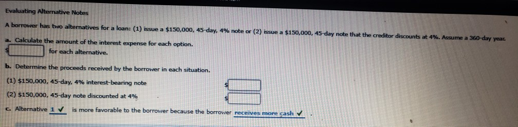  Evaluating Alternative Notes A borrower has to alternatives for a a.