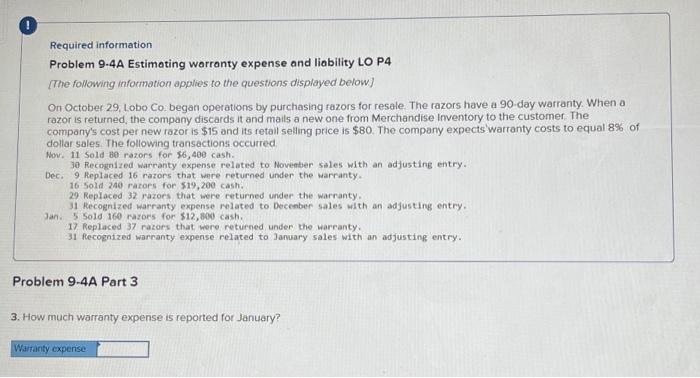 the warranty. 31 Recognized warranty expense related to January sales with an