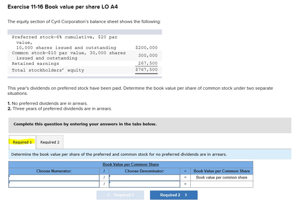  Exercise 11-16 Book value per share LO A4 The equity section
