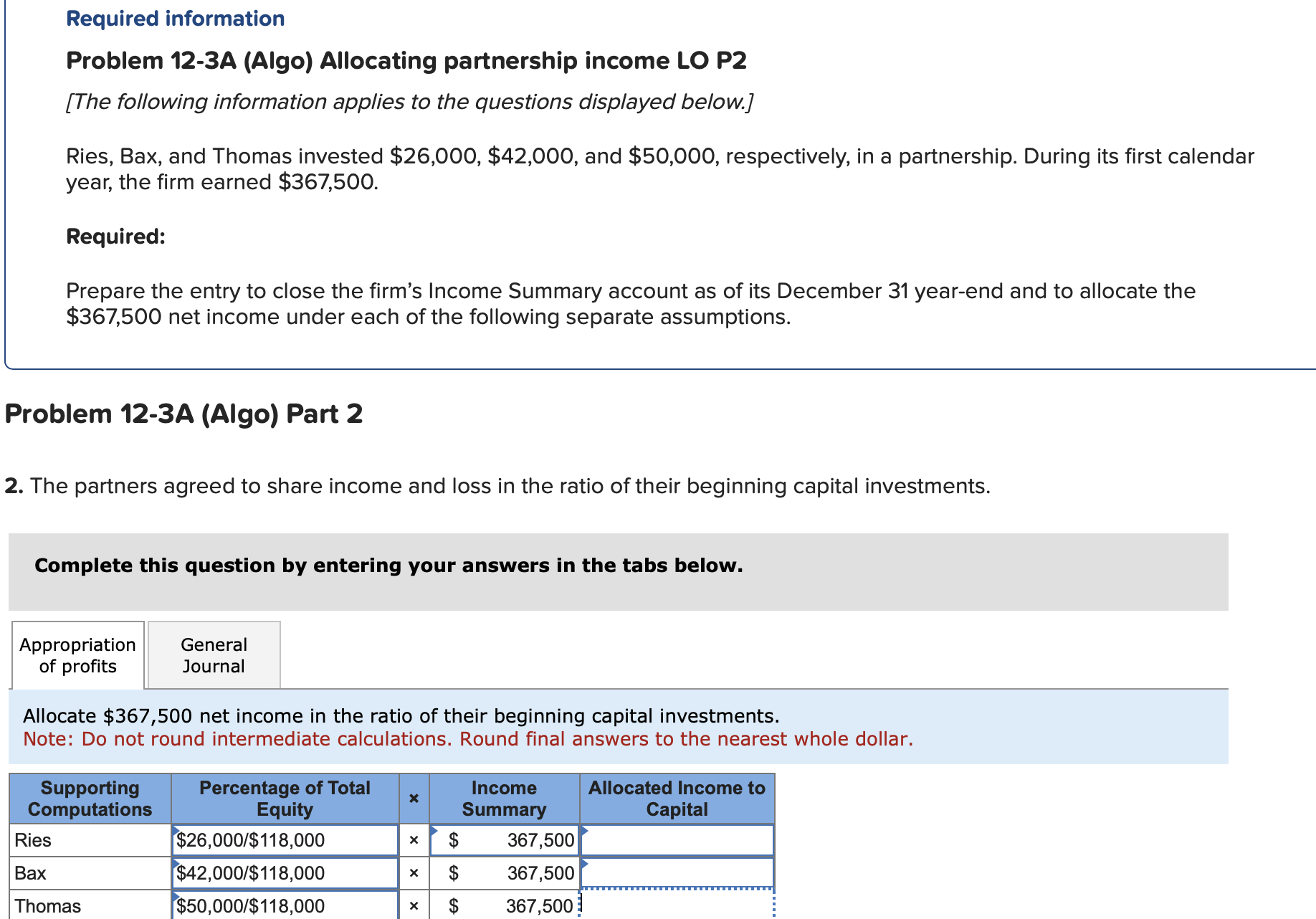  Required information Problem 12-3A (Algo) Allocating partnership income LO P2 [The