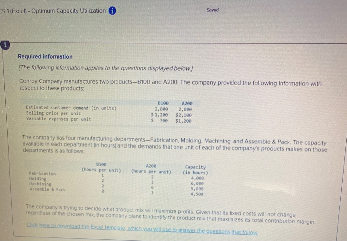  CS 1(Excel) - Optimum Capacity Utilization Saved Required information [The following