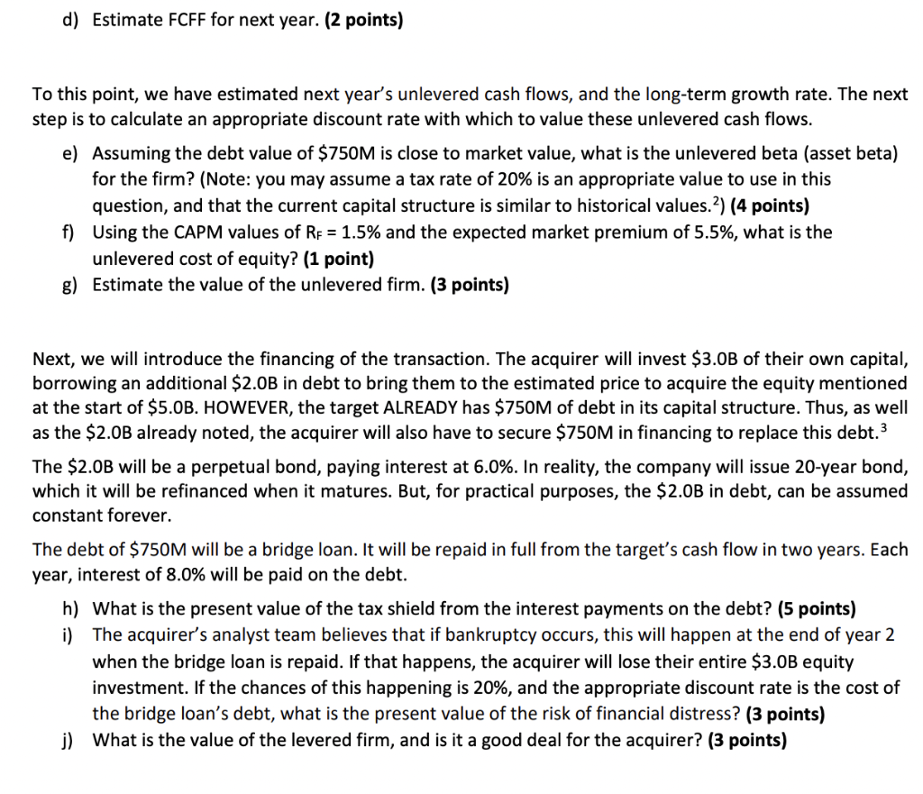 by step through an APV calculation. You are valuing a potential target
