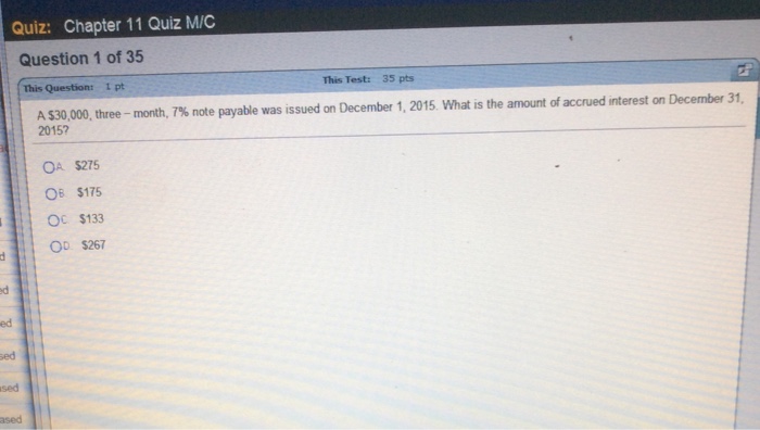  A $30,000 three month, 7% note payable was issued on December